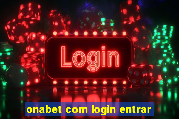 onabet com login entrar